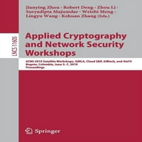 Ateliere de criptografie aplicată și securitate a rețelei: ateliere de lucru prin satelit Acns, Simla, Cloud s & p, Aiblock și